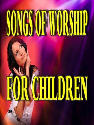 cover image of Songs of Worship for Children